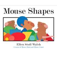 Mouse Shapes by Walsh, Ellen Stoll, 9781328740533