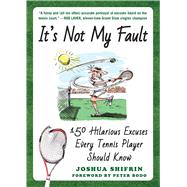 It's Not My Fault by Shifrin, Joshua; Bodo, Peter, 9781510730533