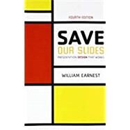 Save Our Slides by Earnest, William, 9781524900533