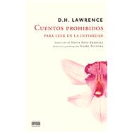 Cuentos Prohibidos para leer en la intimidad by Lawrence, D. H.; Pradilla, Silvia Pons; Sucunza, Isabel; Sucunza, Isabel (CON), 9788492840533