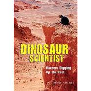 Dinosaur Scientist by Holmes, Thom, 9780766030534
