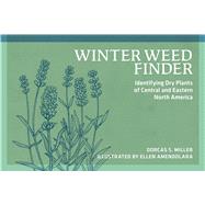 Winter Weed Finder by Dorcas S. Miller, 9780912550534