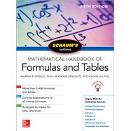 Schaum's Outline of Mathematical Handbook of Formulas and Tables, Fifth Edition by Lipschutz, Seymour; Spiegel, Murray; Liu, John, 9781260010534