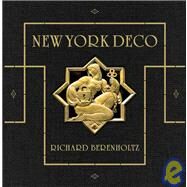 New York Deco (Limited Edition) by Berenholtz, Richard; Willis, Carol, 9781599620534