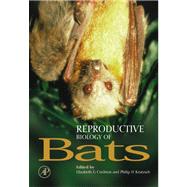 Reproductive Biology of Bats by Crichton, Elizabeth G.; Krutzsch, Philip H., 9780080540535
