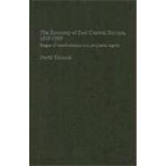 The Economy of East Central Europe, 1815-1989: Stages of Transformation in a Peripheral Region by Turnock; David, 9780415180535