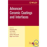 Advanced Ceramic Coatings and Interfaces, Volume 27, Issue 3 by Zhu, Dongming; Schulz, Uwe; Wereszczak, Andrew; Lara-Curzio, Edgar, 9780470080535