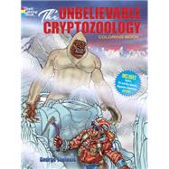 The Unbelievable Cryptozoology Coloring Book by Toufexis, George, 9780486780535