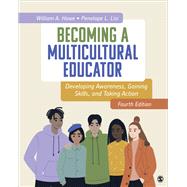 Becoming a Multicultural Educator by William Howe, 9781071910535