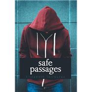 Safe Passages by Terraszas, Elizabeth, 9781543480535