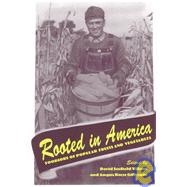 Rooted in America by Wilson, David Scofield; Gillespie, Angus K., 9781572330535