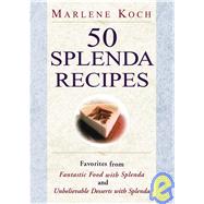 50 Splenda Recipes by Koch, Marlene, 9781590770535