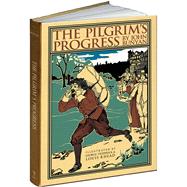 The Pilgrim's Progress by Bunyan, John; Rhead, George; Rhead, Frederick; Rhead, Louis, 9781606600535
