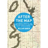 After the Map by Rankin, William, 9780226600536