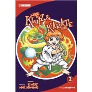 Kung Fu Klutz and Karate Cool, Volume 2 by Milky, D.J.; Seidenberg, Mark; Owen, Erich Owen, 9781598160536