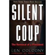 Silent Coup by Colodny, Len, 9781634240536