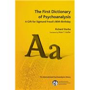The First Dictionary of Psychoanalysis by Sterba, Richard; Hoffer, Peter T., Ph.D., 9781782200536