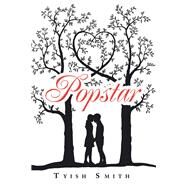 Popstar by Smith, Tyish, 9781796090536