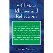 Still More Rhymes and Reflections by Gordon Alexander, 9781977260536
