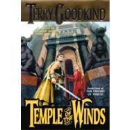 Temple of the Winds Book Four of 'The Sword of Truths' by Goodkind, Terry, 9780312890537