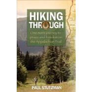 Hiking Through by Stutzman, Paul V., 9780800720537