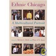 Ethnic Chicago by Holli, Melvin G., 9780802870537