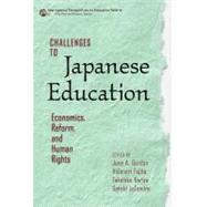 Challenges to Japanese Education by Gordon, June A., 9780807750537