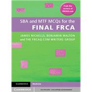 Sba and Mtf Mcqs for the Final Frca by Nickells, James, Dr.; Walton, Ben, Dr., 9781107620537