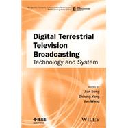 Digital Terrestrial Television Broadcasting Technology and System by Song, Jian; Yang, Zhixing; Wang, Jun, 9781118130537