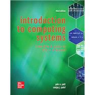 Introduction to Computing Systems: From Bits & Gates to C/C++ & Beyond [Rental Edition] by PATT, 9781260150537