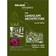 Time-Saver Standards for Landscape Architecture 2E (PB) by Charles W. Harris, 9781265890537
