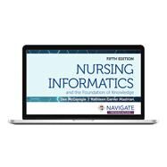 Navigate Premier Access for Nursing Informatics and the Foundation of Knowledge by McGonigle, Dee, 9781284220537
