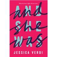 And She Was by Verdi, Jessica, 9781338150537
