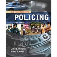 An Introduction to Policing by Dempsey, John S.; Forst, Linda S., 9781435480537