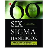 The Six Sigma Handbook, Fourth Edition by Pyzdek, Thomas; Keller, Paul, 9780071840538