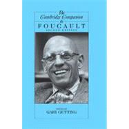 The Cambridge Companion to Foucault by Edited by Gary Gutting, 9780521600538