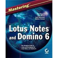 Mastering Lotus Notes and Domino 6 by Haberman, Scot; Falciani, Andrew; Riggsby, Matt; McCoy, Cate, 9780782140538