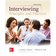 Interviewing: Principles and Practices by Stewart, Charles; Cash, William, 9781259870538