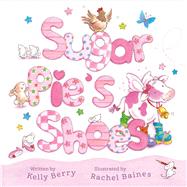 Sugar Pie's Shoes by Berry, Kelly, 9781625860538