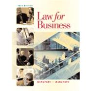 Law for Business by Ashcroft, John D.; Ashcroft, Janet, 9780324060539