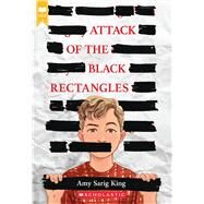 Attack of the Black Rectangles by King, A. S., 9781338680539