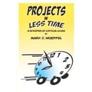 Projects in Less Time by Woeppel, Mark J., 9781419620539