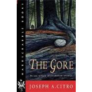 The Gore by Citro, Joseph A., 9781584650539