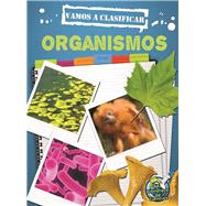 Vamos a clasificar organismos / Let's Classify Organisms by Hicks, Kelli; Duke, Shirley, 9781631550539