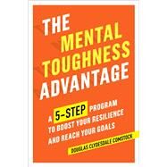 The Mental Toughness Advantage by Comstock, Douglas Clydesdale, 9781641520539
