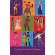 The Girl with the Golden Parasol by Prakash, Uday; Grunebaum, Jason, 9780300190540