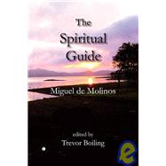 The Spiritual Guide by De Molinos, Miguel, 9780718830540