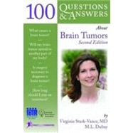 100 Questions  &  Answers About Brain Tumors by Stark-Vance, Virginia; Dubay, Mary Louise, 9780763760540