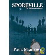Sporeville by Marlowe, Paul, 9780973950540