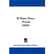 El Buen Pano by Pabon, Juan Francisco Munoz, 9781104070540